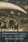 Shannon Wainwright Mchugh, Shannon McHugh, Anna Wainwright - Innovation in the Italian Counter-Reformation