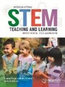 Michael Comer, Jen Gutierrez, Jo Anne Vasquez - Integrating Stem Teaching and Learning Into the K-2 Classroom