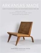 Swannee Bennett, William B Worthen, William B. Worthen - Arkansas Made, Volume 1