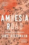 Luke Stegemann - Amnesia Road