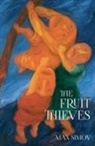 Max Simov - The Fruit Thieves