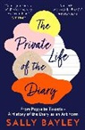 Sally Bayley, Bayley Sally - The Private Life of the Diary