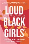 Yomi Adegoke, Elizabeth Uviebinene, Elizabeth Uviebinené - Loud Black Girls