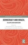 Bernardo Chaloub Bianchi, Bernardo Bianchi, Jorge Chaloub, Patricia Rangel, Frieder Otto Wolf - Democracy and Brazil