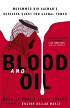 Bradle Hope, Bradley Hope, Justin Scheck - Blood and Oil