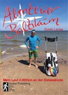 Guido Lange - Abenteuer Baltikum