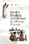 Dr Rebekah (Goldsmiths Lee, Rebekah Lee - Health, Healing and Illness in African History