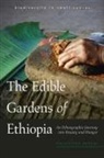 PEVERI, Valentina Peveri - The Edible Gardens of Ethiopia