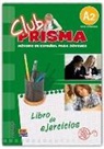 Paula Cerdeira, Ana Romero - Club Prisma A2 Elemental Libro de Ejercicios