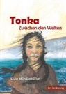 Uwe Münkemüller - Tonka