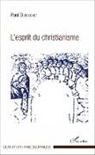 Paul Dubouchet - L'esprit du christianisme