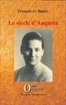 François-Georges Bussac - Le siècle d'Augusta