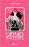Ion Mihaileanu - Portraits d'acteurs