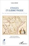 Carlo Carbone - Ethnies et guerre froide