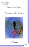 François Delmas, Françoise Delmas, Sonia Delmas - Passeurs de Rives