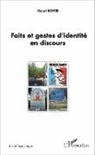 Henri Boyer - Faits et gestes d'identité en discours