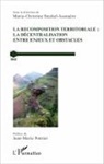 Marie-Christine Steckel-Assouère - La recomposition territoriale : la décentralisation entre enjeux et obstacles