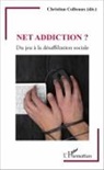 Christian Colbeaux - Net addiction ?