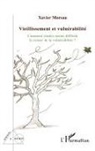 Xavier Moreau - Vieillissement et vulnérabilité