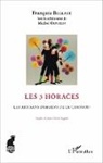 François Bellart - Les 3 Horaces
