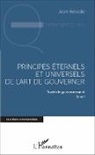 Jean Amado - Principes éternels et universels de l'art de gouverner