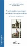 Biagi D'Angelo, Biagio D'Angelo, Fran Soulages, François Soulages, Suzet Venturelli, Suzete Venturelli - Frontières des mouvements autophotobiographématiques