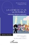 François Bousquet, Françoise Bousquet, Stéphane Jock - La loi ne fait plus le bonheur