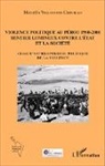 Mariella Villasante Cervello - Violence politique au Pérou 1980-2000