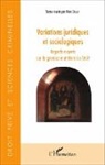 Marc Dalloz - Variations juridiques et sociologiques