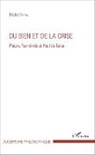 Michel Fattal - Du bien et de la crise