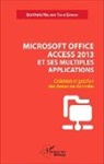 Berthold Nsumbu Tsahe Djanga - Microsoft office access 2013 et ses multiples applications