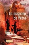 Bernard Bousquet - Le magicien de Pétra