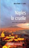 Julien Barois - Naples, la cruelle