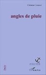 Christian Cavaillé - Angles de pluie