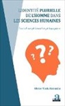 Olivier Nkulu Kabamba - Identité plurielle de l'homme dans les sciences humaines