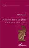 Melchior Mbonimpa - L'Afrique, terre de jihad