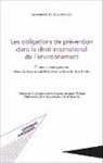 Leonardo Estrela Borges - Les obligations de prévention dans le droit international de l'environnement