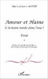 Marie-France Rothe - Amour et Haine