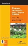 Claude Garrier - Financer l'entreprise dans l'espace OHADA