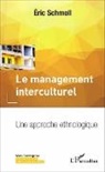 Eric Schmoll - Le management interculturel