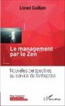 Lionel Guillain - Le management par le zen