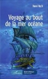 Henri Rech - Voyage au bout de la mer océane