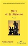 Prosper Gubarika Wa Mudi-Wamba Vanella - Péril en la demeure