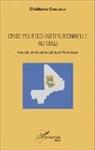 Chéibane Coulibaly - Crise politico-institutionnelle au Mali