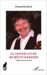 Bernard Keryhuel - Le savoir-vivre de Ricet Barrier