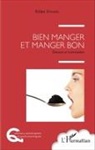 Kilien Stengel - Bien manger et manger bon
