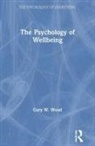 Gary Wood, Gary W Wood, Gary W. Wood - Psychology of Wellbeing