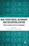Tove H. Malloy, Tove H. (Europa-Universitat Flensburg Malloy, Tove H. Salat Malloy, Levente Salat, Tove H Malloy, Tove H. Malloy... - Non-Territorial Autonomy and Decentralization