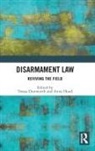 Treasa Hood Dunworth, Treasa Dunworth, Anna Hood - Disarmament Law