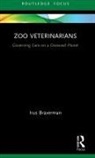 Irus Braverman, Braverman Irus - Zoo Veterinarians